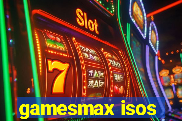 gamesmax isos